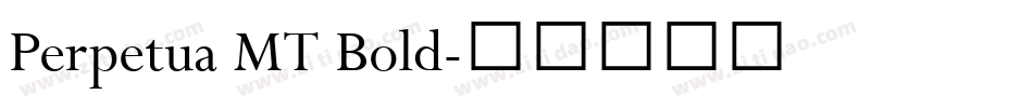 Perpetua MT Bold字体转换
